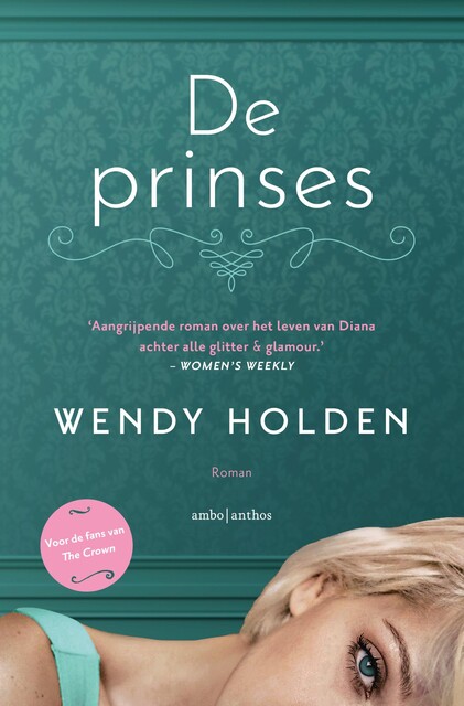 De prinses, Wendy Holden