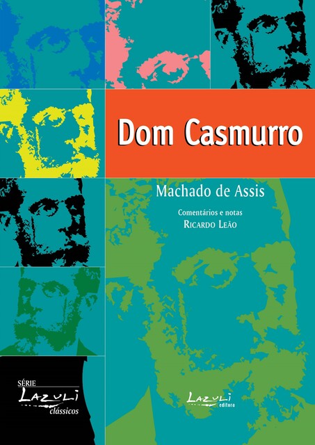 Dom Casmurro, Machado De Assis