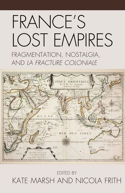 France's Lost Empires, Kate Marsh