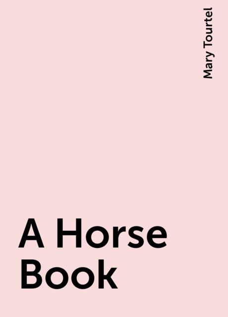 A Horse Book, Mary Tourtel