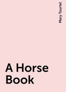 A Horse Book, Mary Tourtel