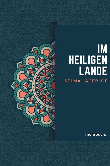 Im heiligen Lande, Selma Lagerlöf