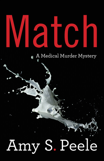 Match, Amy S. Peele