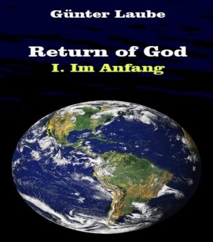 Return of God, Günter Laube