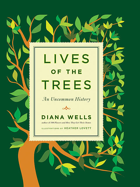 Lives of the Trees, Diana Wells