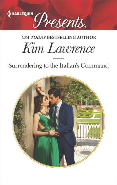 Surrendering to the Italian's Command, Kim Lawrence