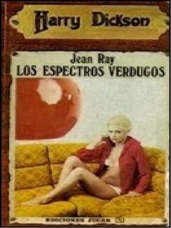 Los Espectros Verdugos, Jean Ray