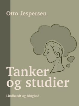 Tanker og studier, Otto Jespersen