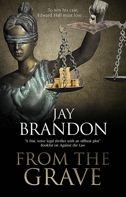 From the Grave, Jay Brandon