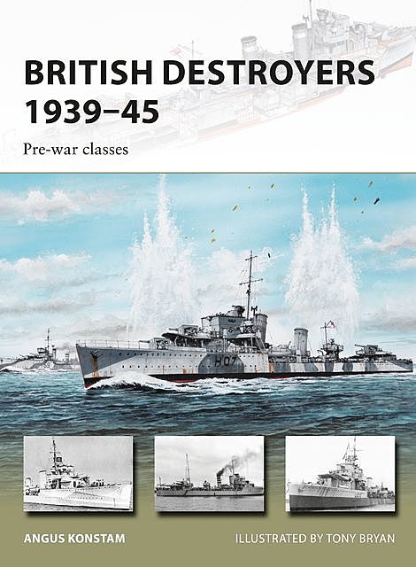 British Destroyers 1939–45, Angus Konstam