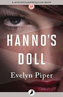 Hanno's Doll, Evelyn Piper