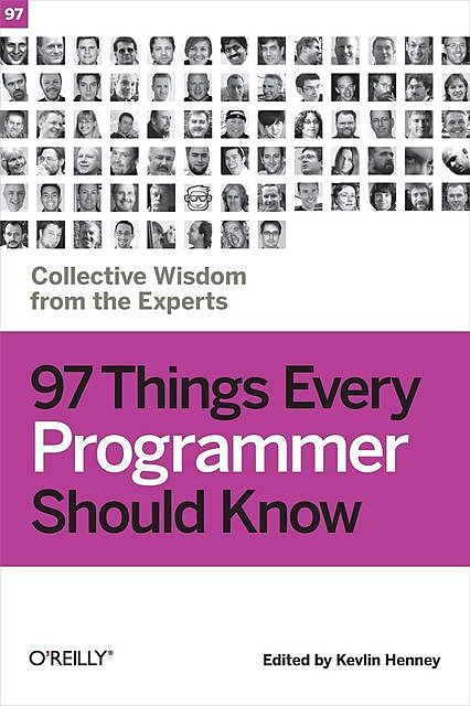 97 Things Every Programmer Should Know, Kevlin Henney