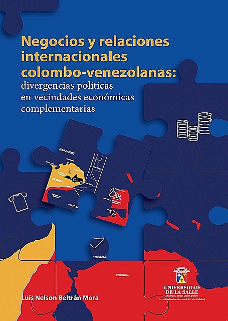 Negocios y relaciones internacionales colombo-venezolanas, Luis Nelson Beltrán Mora