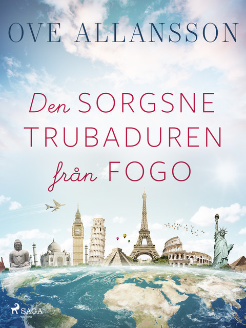 Den sorgsne trubaduren från Fogo och andra berättelser, Ove Allansson