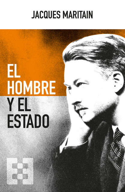 El hombre y el Estado, Jacques Maritain