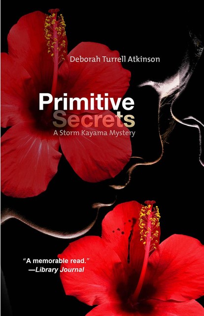 Primitive Secrets, Deborah Turrell Atkinson