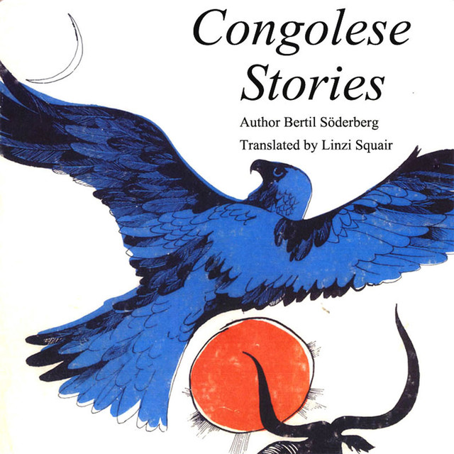 Congolese Stories, Bertil Söderberg