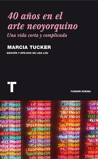 40 años en el arte neoyorquino, Marcia Tucker