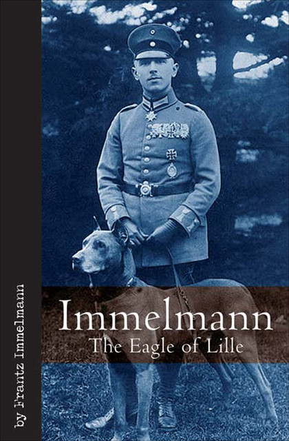 Immelmann the Eagle of Lille, Frantz Immelmann