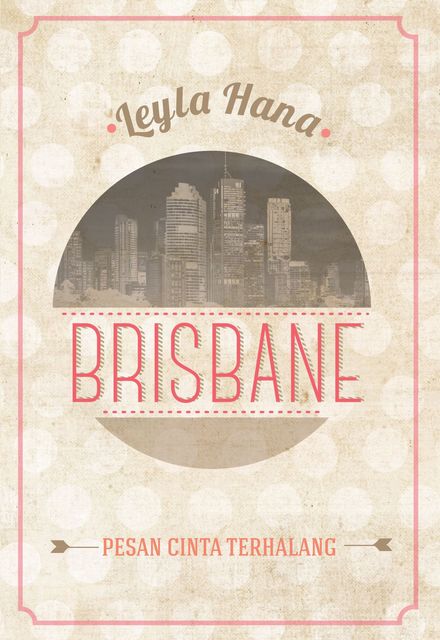 Brisbane, Leyla Imtichanah