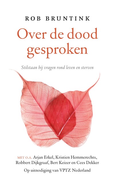 Over de dood gesproken, Rob Bruntink