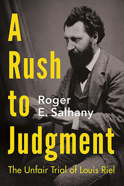 A Rush to Judgment, Roger E. Salhany