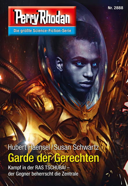 Perry Rhodan 2888: Garde der Gerechten, Hubert Haensel, Susan Schwartz