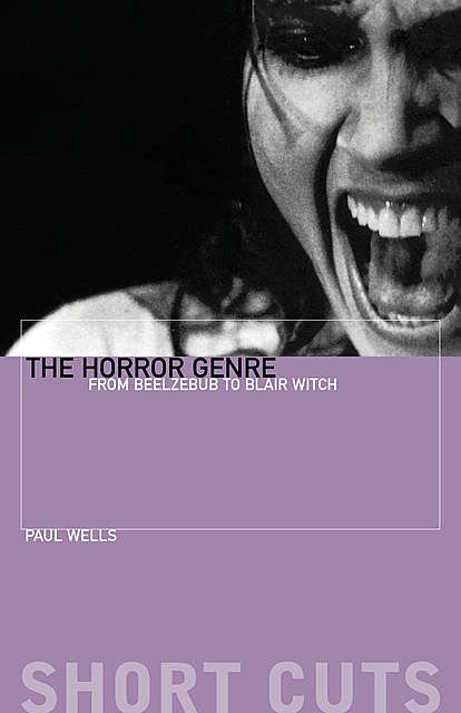 The Horror Genre, Paul Wells
