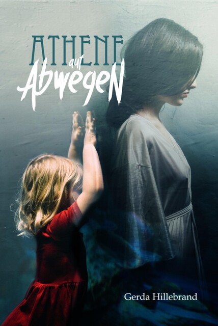 Athene auf Abwegen, Gerda Hillebrand
