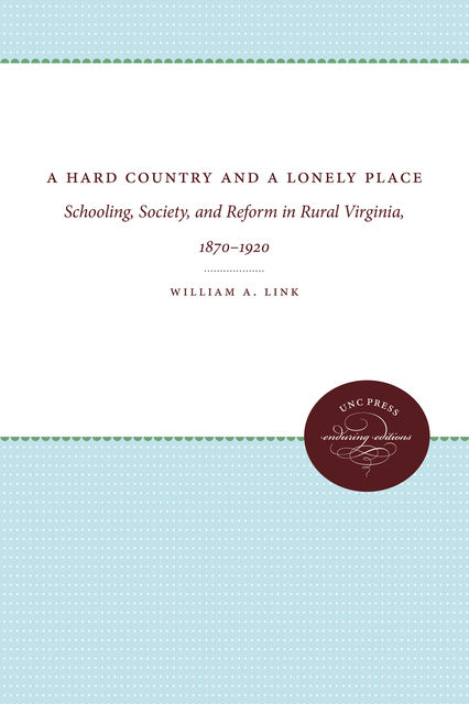 A Hard Country and a Lonely Place, William Link