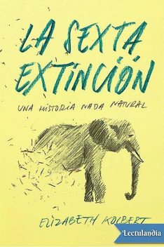La sexta extinción, Elisabeth Kolbert