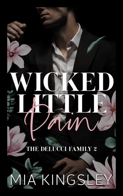 Wicked Little Pain, Mia Kingsley