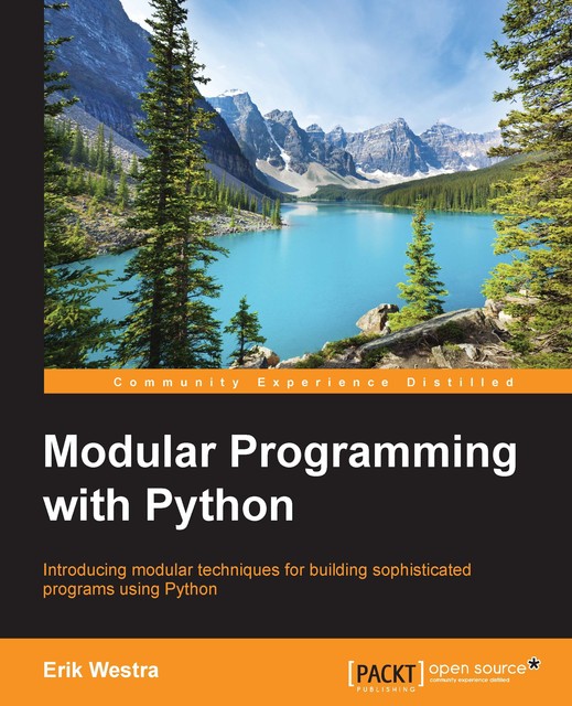 Modular Programming with Python, Erik Westra