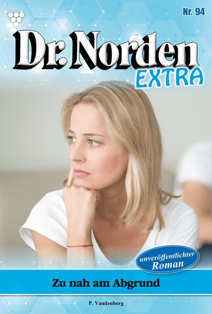 Dr. Norden Extra 94 – Arztroman, Patricia Vandenberg