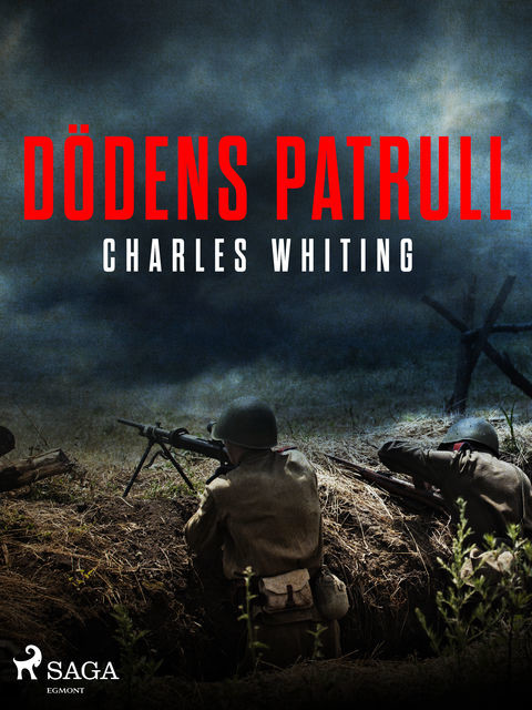 Dödens patrull, Charles Whiting