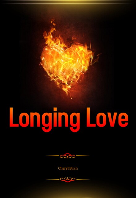 Longing Love, Cheryl Birch