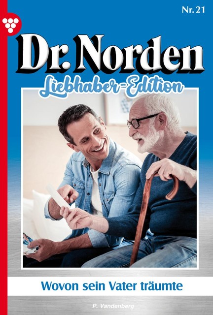 Dr. Norden Classic 21 – Arztroman, Patricia Vandenberg