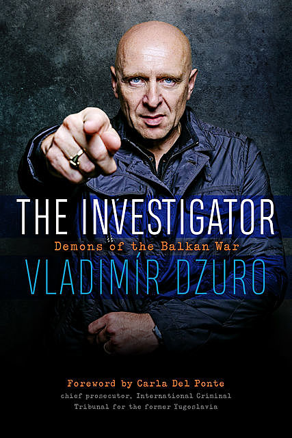 The Investigator, Vladimír Dzuro