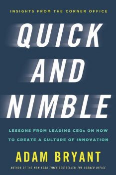 Quick and Nimble, Bryant Adam