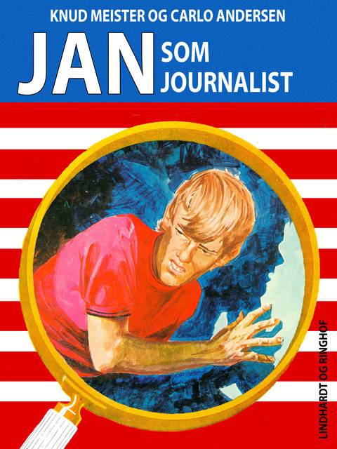 Jan som Journalist, Carlo Andersen, Knud Meister