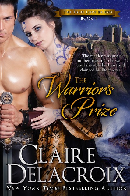 The Warrior's Prize, Claire Delacroix