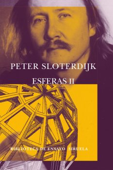 Esferas II, Peter Sloterdijk