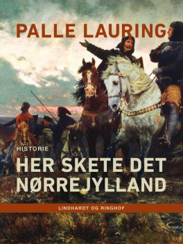 Her skete det – Nørrejylland, Palle Lauring