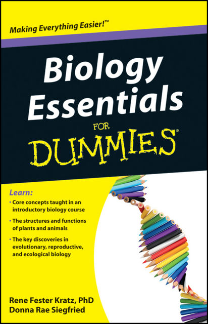 Biology Essentials For Dummies, Rene Fester Kratz, Donna Rae Siegfried