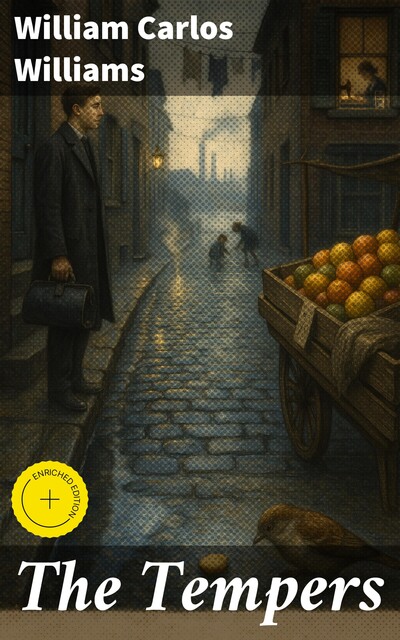 The Tempers, William Carlos Williams