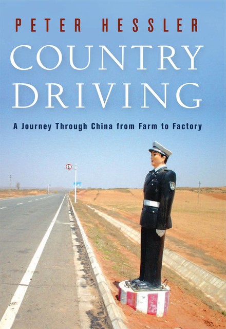 Country Driving, Peter Hessler