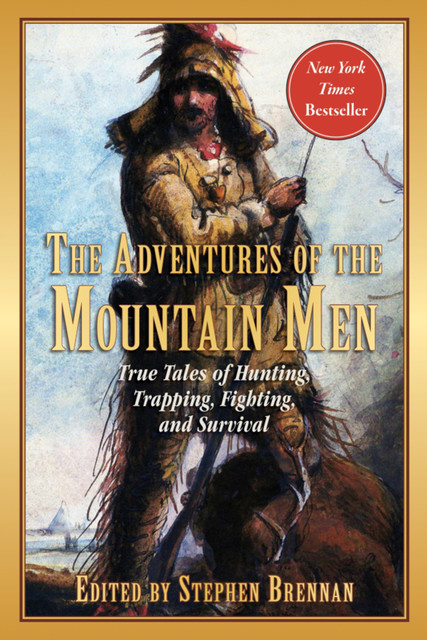 The Adventures of the Mountain Men, Stephen Brennan