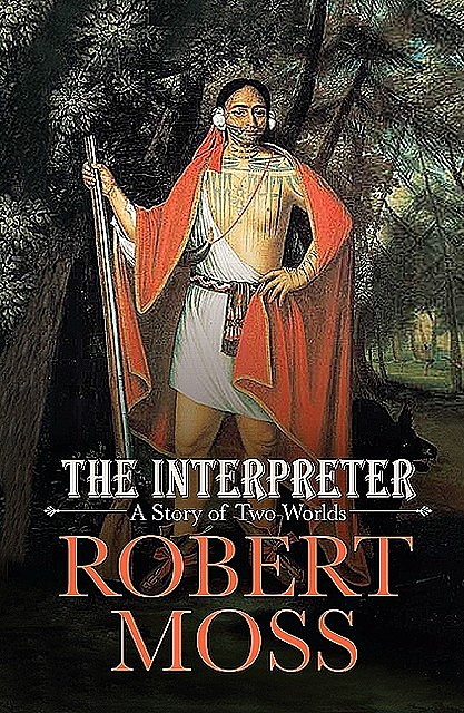Interpreter, The, Robert Moss