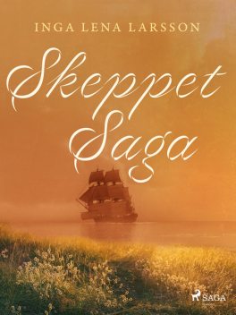 Skeppet Saga, Inga Lena Larsson