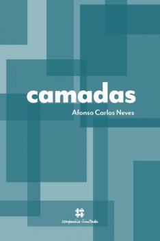 Camadas, Afonso Carlos Neves